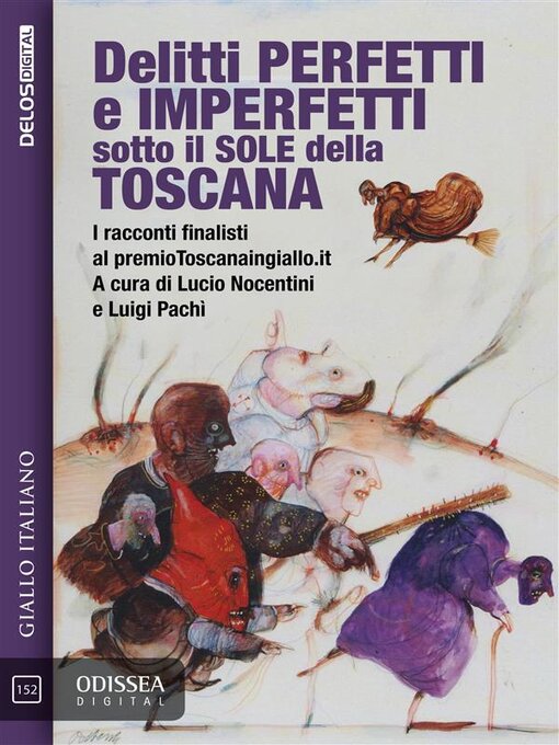 Title details for Delitti perfetti e imperfetti sotto il sole della Toscana by Luigi Pachì - Available